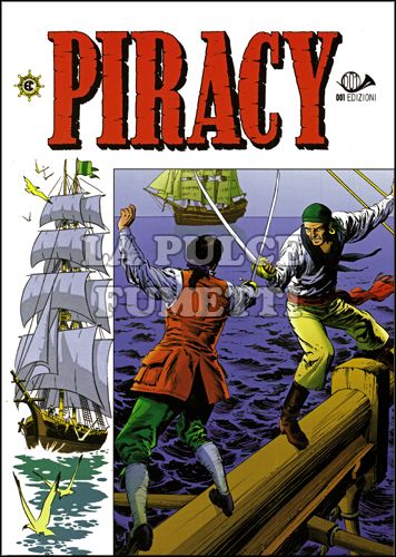 PIRACY #     2: DEGNO DI UN RE